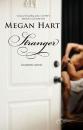 Скачать Stranger - Megan Hart
