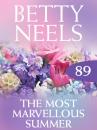 Скачать The Most Marvellous Summer - Betty Neels