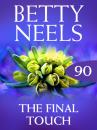 Скачать The Final Touch - Betty Neels