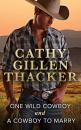 Скачать One Wild Cowboy and A Cowboy To Marry - Cathy Gillen Thacker