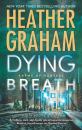 Скачать Dying Breath - Heather Graham