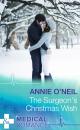 Скачать The Surgeon's Christmas Wish - Annie O'Neil