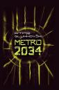 Скачать Metro 2034 - Dmitri Gluhhovski