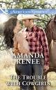 Скачать The Trouble With Cowgirls - Amanda Renee