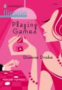 Скачать Playing Games - Dianne Drake