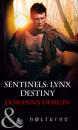 Скачать Sentinels: Lynx Destiny - Doranna  Durgin