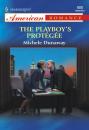 Скачать The Playboy's Protegee - Michele Dunaway