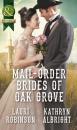 Скачать Mail-Order Brides Of Oak Grove - Lauri Robinson