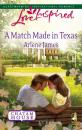 Скачать A Match Made in Texas - Arlene James