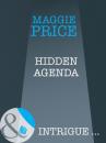 Скачать Hidden Agenda - Maggie Price