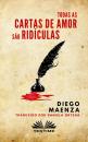 Скачать Todas As Cartas De Amor São Ridículas - Diego Maenza