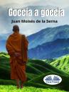 Скачать Goccia A Goccia - Juan Moisés De La Serna