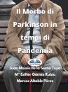 Скачать Il Morbo Di Parkinson In Tempi Di Pandemia - Juan Moisés De La Serna