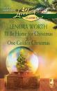 Скачать I'll Be Home for Christmas and One Golden Christmas - Lenora Worth