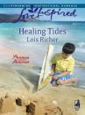 Скачать Healing Tides - Lois Richer