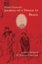 Скачать Maria Graham’s Journal of a Voyage to Brazil - Дженнифер Хейворд