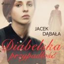 Скачать Diabelska przypadłość - Jacek Dąbała