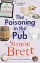 Скачать Poisoning in the Pub, The - Simon  Brett