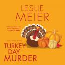 Скачать Turkey Day Murder - Lucy Stone, Book 7 (Unabridged) - Leslie  Meier
