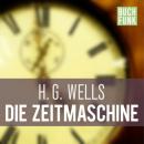 Скачать Die Zeitmaschine (Ungekürzt) - H.G. Wells