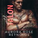 Скачать Until Talon - Until Him/Her, Book 9 (Unabridged) - Aurora Rose Reynolds