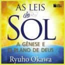Скачать As Leis do Sol - A Gênese e o plano de Deus (Integral) - Ryuho Okawa