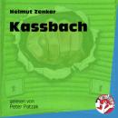 Скачать Kassbach (Ungekürzt) - Helmut Zenker