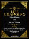 Скачать Life Changing: Selected Quotes And Words Of Wisdom - Everbooks Editorial