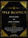 Скачать Self Respect: Selected Quotes And Words Of Wisdom - Everbooks Editorial