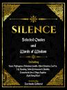 Скачать Silence: Selected Quotes And Words Of Wisdom - Everbooks Editorial