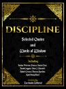 Скачать Discipline: Selected Quotes And Words Of Wisdom - Everbooks Editorial