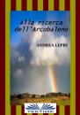 Скачать Alla Ricerca Dell'Arcobaleno - Andrea Lepri