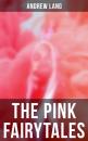 Скачать The Pink Fairytales - Andrew Lang