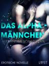 Скачать Das Alphamännchen - Erotische Novelle - Alexandra Södergran