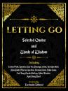 Скачать Letting Go: Selected Quotes And Words Of Wisdom - Everbooks Editorial