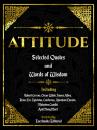Скачать Attitude: Selected Quotes And Words Of Wisdom - Everbooks Editorial