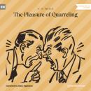 Скачать The Pleasure of Quarreling (Unabridged) - H. G. Wells