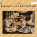 Скачать Euphemia's New Entertainment (Unabridged) - H. G. Wells