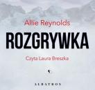 Скачать Rozgrywka - Allie Reynolds