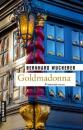 Скачать Goldmadonna - Bernhard Wucherer