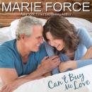 Скачать Can't Buy Me Love - Butler, VT, Book 2 (Unabridged) - Marie  Force