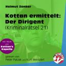 Скачать Der Dirigent - Kottan ermittelt - Kriminalrätseln, Folge 21 (Ungekürzt) - Helmut Zenker