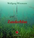 Скачать Zanderblut - Wolfgang Wiesmann