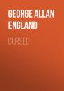 Скачать Cursed - George Allan England