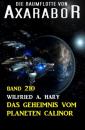 Скачать Das Geheimnis vom Planeten Calinor: Die Raumflotte von Axarabor - Band 210 - Wilfried A. Hary