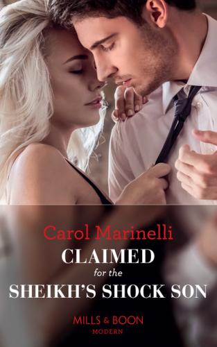 Claimed For The Sheikh's Shock Son - Carol Marinelli