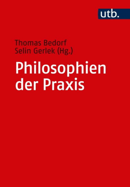 Скачать Philosophien der Praxis - Группа авторов
