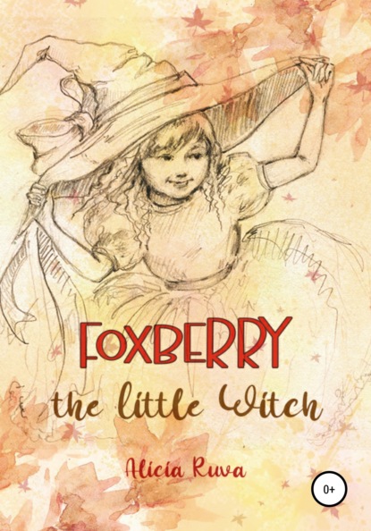 Скачать Foxberry the Little Witch - Alicia Ruva