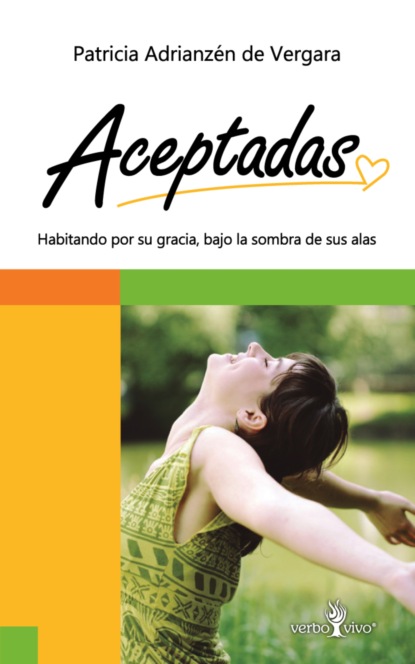 Скачать Aceptadas - Patricia Adrianzén de Vergara