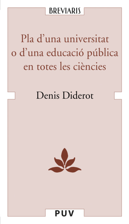 Скачать Pla d'una universitat o d'una educació pública en totes les ciències - Dénis Diderot